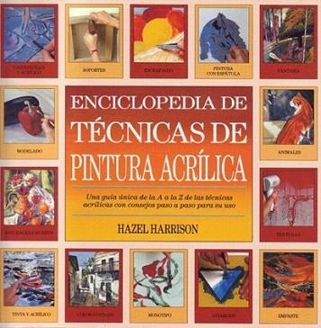 ENCICLOPEDIA TECNICA PINTURA ACRILICA | 9788486673512 | HARRISON | Llibres Parcir | Llibreria Parcir | Llibreria online de Manresa | Comprar llibres en català i castellà online