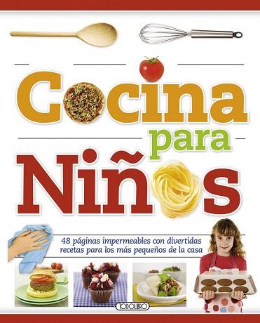 COCINA PARA NIÑOS | 9788490370254 | TODOLIBRO, EQUIPO | Llibres Parcir | Librería Parcir | Librería online de Manresa | Comprar libros en catalán y castellano online