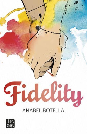 FIDELITY | 9788408154198 | ANABEL BOTELLA | Llibres Parcir | Llibreria Parcir | Llibreria online de Manresa | Comprar llibres en català i castellà online