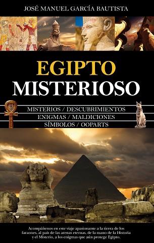 EGIPTO MISTERIOSO | 9788418205507 | JOSÉ MANUEL GARCÍA BAUTISTA | Llibres Parcir | Llibreria Parcir | Llibreria online de Manresa | Comprar llibres en català i castellà online