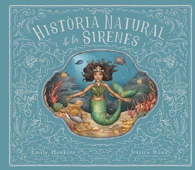 HISTÒRIA NATURAL DE LES SIRENES | 9788418279966 | HAWKING, EMILY | Llibres Parcir | Llibreria Parcir | Llibreria online de Manresa | Comprar llibres en català i castellà online