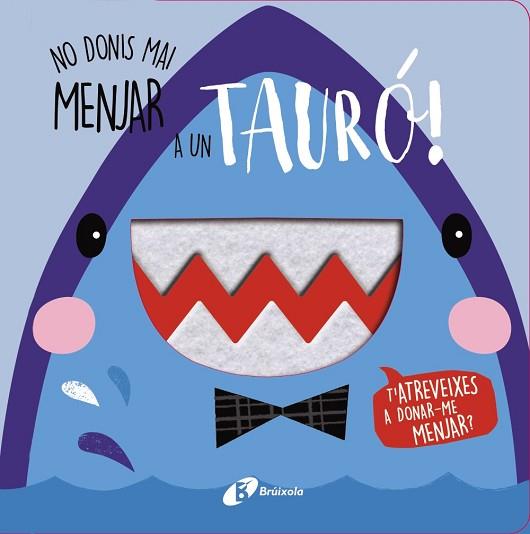 NO DONIS MAI MENJAR A UN TAURÓ! | 9788499063386 | VARIOS AUTORES | Llibres Parcir | Llibreria Parcir | Llibreria online de Manresa | Comprar llibres en català i castellà online
