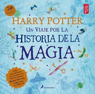 HARRY POTTER: UN VIAJE POR LA HISTORIA DE LA MAGIA | 9788498388824 | ROWLING, J. K. | Llibres Parcir | Librería Parcir | Librería online de Manresa | Comprar libros en catalán y castellano online