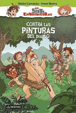 LOS SIETE CAVERNICOLAS 2. CONTRA LAS PINTURAS DEL DIABLO | 9788408145226 | MAITE CARRANZA/IRENE IBORRA | Llibres Parcir | Librería Parcir | Librería online de Manresa | Comprar libros en catalán y castellano online