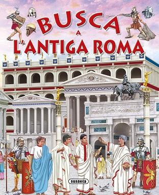 BUSCA A L'ANTIGA ROMA | 9788467741780 | TRUJILLO, EDUARDO | Llibres Parcir | Librería Parcir | Librería online de Manresa | Comprar libros en catalán y castellano online