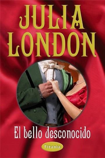 EL BELLO DESCONOCIDO | 9788495752352 | LONDON JULIA | Llibres Parcir | Librería Parcir | Librería online de Manresa | Comprar libros en catalán y castellano online