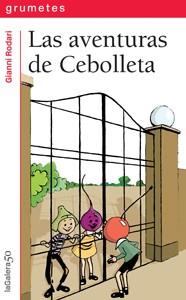 LAS AVENTURAS DE CEBOLLETA | 9788424646424 | RODARI, GIANNI | Llibres Parcir | Librería Parcir | Librería online de Manresa | Comprar libros en catalán y castellano online