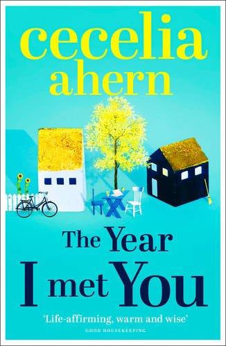 THE YEAR I MET YOU | 9780007501809 | AHERN CECELIA | Llibres Parcir | Librería Parcir | Librería online de Manresa | Comprar libros en catalán y castellano online