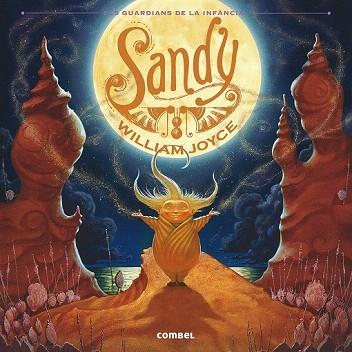 ELS GUARDIANS DE LA INFANCIA : SANDY ( CONTE INFANTIL IL.LUSTRAT ) | 9788498258394 | JOYCE, WILLIAM | Llibres Parcir | Librería Parcir | Librería online de Manresa | Comprar libros en catalán y castellano online