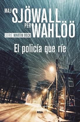 EL POLICÍA QUE RÍE ( SERIE MARTIN BECK ) | 9788490566992 | SJOWALL , MAJ/WAHLOO , PER | Llibres Parcir | Librería Parcir | Librería online de Manresa | Comprar libros en catalán y castellano online