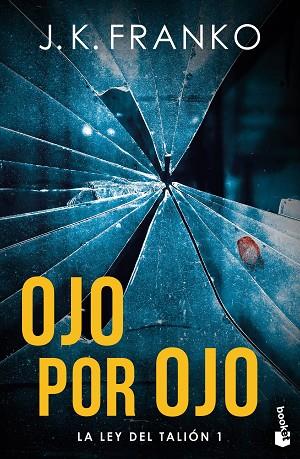 OJO POR OJO | 9788408270829 | FRANKO, J. K. | Llibres Parcir | Llibreria Parcir | Llibreria online de Manresa | Comprar llibres en català i castellà online