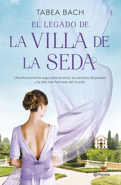 EL LEGADO DE LA VILLA DE LA SEDA (SERIE LA VILLA DE LA SEDA 3) | 9788408261599 | BACH, TABEA | Llibres Parcir | Librería Parcir | Librería online de Manresa | Comprar libros en catalán y castellano online