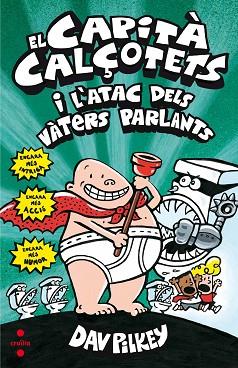 CAPITA CALÇOTETS I ELS VATERS PARLANTS 2 | 9788466142038 | PILKEY, DAV | Llibres Parcir | Librería Parcir | Librería online de Manresa | Comprar libros en catalán y castellano online