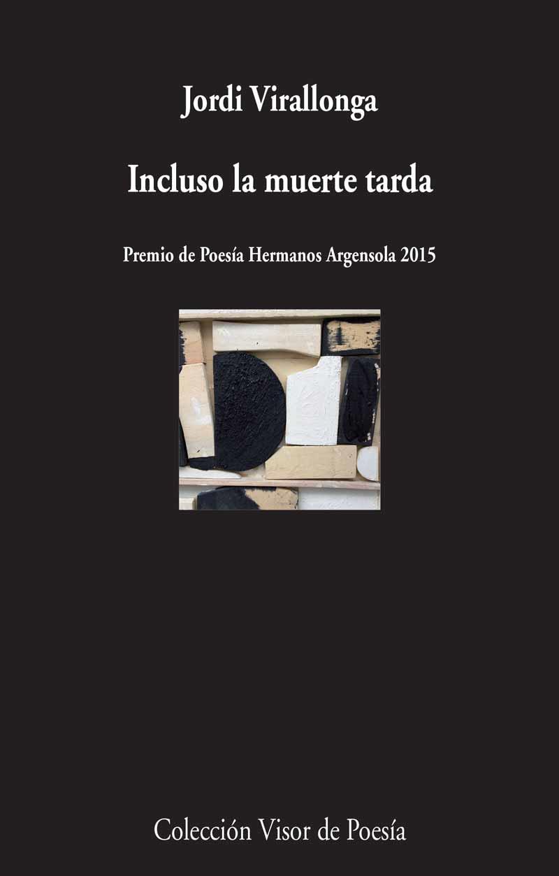 INCLUSO LA MUERTE TARDA | 9788498959369 | VIRALLONGA, JORDI | Llibres Parcir | Llibreria Parcir | Llibreria online de Manresa | Comprar llibres en català i castellà online