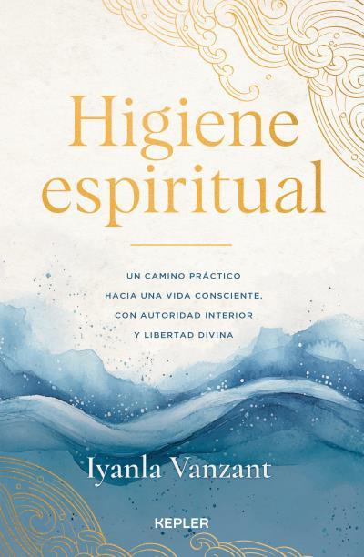 HIGIENE ESPIRITUAL | 9788419656278 | VANZANT, IYANLA | Llibres Parcir | Librería Parcir | Librería online de Manresa | Comprar libros en catalán y castellano online