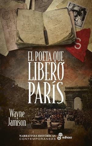EL POETA QUE LIBERÓ PARÍS | 9788435062299 | JAMISON, WAYNE | Llibres Parcir | Librería Parcir | Librería online de Manresa | Comprar libros en catalán y castellano online