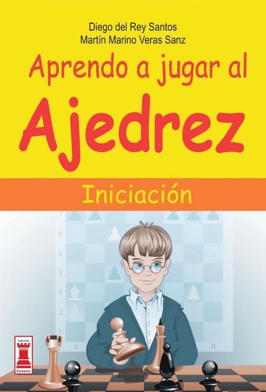 APRENDO A JUGAR AL AJEDREZ INICIACION | 9788499171333 | DIEGO DEL REY MARTIN MARINO | Llibres Parcir | Librería Parcir | Librería online de Manresa | Comprar libros en catalán y castellano online