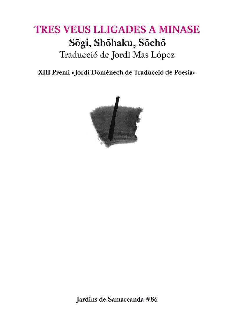 TRES VEUS LLIGADES A MINASE | 9788497666060 | SOGI/SHOHAKU/SOCHO | Llibres Parcir | Llibreria Parcir | Llibreria online de Manresa | Comprar llibres en català i castellà online