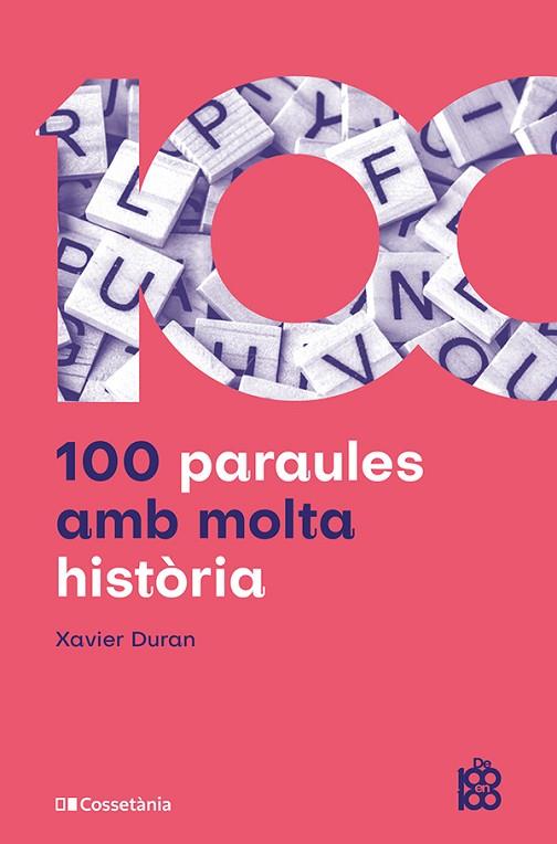 100 PARAULES AMB MOLTA HISTÒRIA | 9788413566429 | DURAN ESCRIBA, XAVIER | Llibres Parcir | Llibreria Parcir | Llibreria online de Manresa | Comprar llibres en català i castellà online