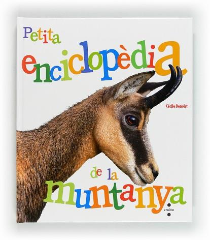 C-PE.PETITA ENCICLOPEDIA DE LA MUNTANYA | 9788466130721 | BENOIST, CéCILE | Llibres Parcir | Librería Parcir | Librería online de Manresa | Comprar libros en catalán y castellano online