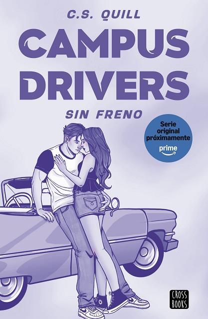 CAMPUS DRIVERS 1. SIN FRENO | 9788408321378 | QUILL, C. S. | Llibres Parcir | Llibreria Parcir | Llibreria online de Manresa | Comprar llibres en català i castellà online