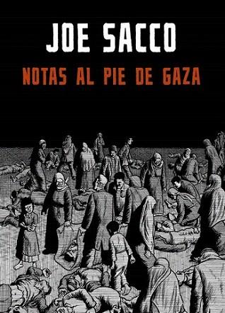 NOTAS AL PIE DE GAZA | 9788439722526 | SACCO JOE | Llibres Parcir | Librería Parcir | Librería online de Manresa | Comprar libros en catalán y castellano online