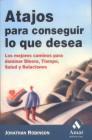ATAJOS PARA CONSEGUIR LO QUE DESEA | 9788497350082 | ROBINSON | Llibres Parcir | Librería Parcir | Librería online de Manresa | Comprar libros en catalán y castellano online
