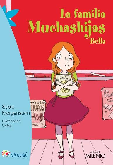LA FAMILIA MUCHASHIJAS. BELLA | 9788497437301 | MORGENSTERN, SUSIE/CLOTKA | Llibres Parcir | Llibreria Parcir | Llibreria online de Manresa | Comprar llibres en català i castellà online