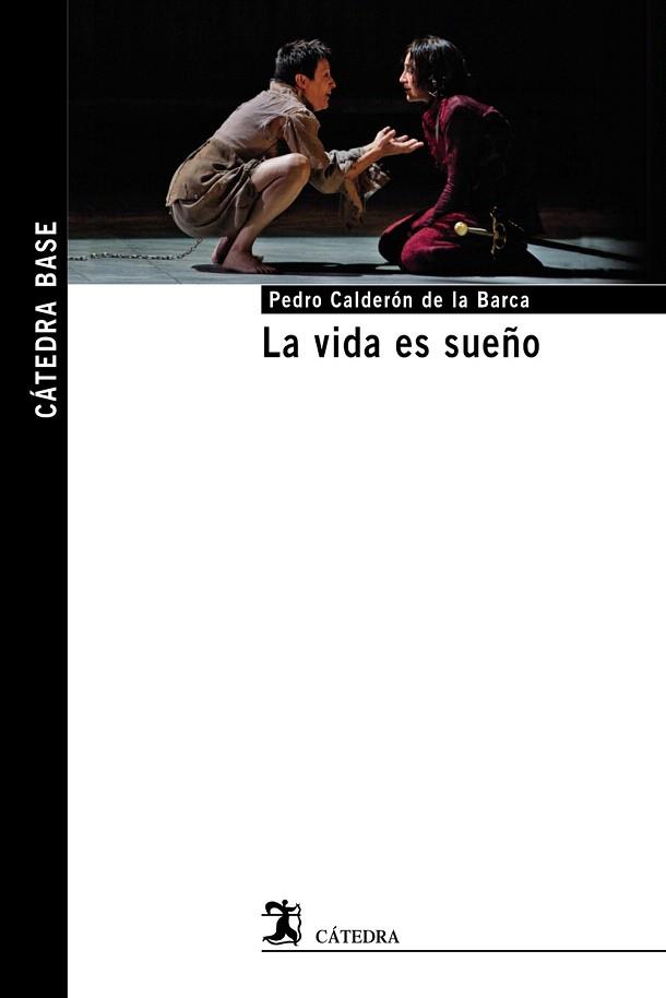 LA VIDA ES SUEÑO | 9788437633800 | CALDERÓN DE LA BARCA, PEDRO | Llibres Parcir | Librería Parcir | Librería online de Manresa | Comprar libros en catalán y castellano online