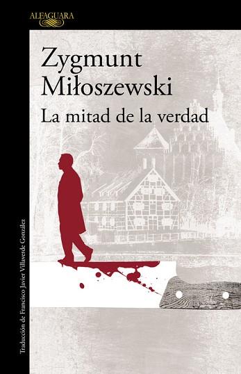 LA MITAD DE LA VERDAD (UN CASO DEL FISCAL SZACKI 2) | 9788420417363 | MILOSZEWSKI, ZYGMUNT | Llibres Parcir | Librería Parcir | Librería online de Manresa | Comprar libros en catalán y castellano online