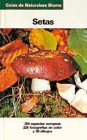 SETAS guias naturaleza blume | 9788480769228 | Llibres Parcir | Llibreria Parcir | Llibreria online de Manresa | Comprar llibres en català i castellà online