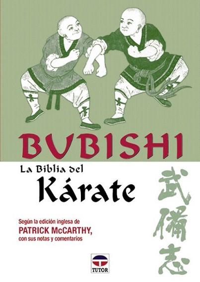 BUBISHI LA BIBLIA DEL KARATE | 9788479023072 | MCCARTHY | Llibres Parcir | Llibreria Parcir | Llibreria online de Manresa | Comprar llibres en català i castellà online