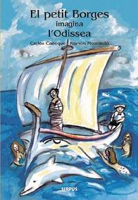EL PETIT BORGES IMAGINA L ODISSEA catala | 9788489902770 | Llibres Parcir | Librería Parcir | Librería online de Manresa | Comprar libros en catalán y castellano online