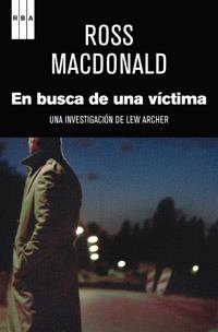 En busca de una víctima | 9788490063446 | MACDONALD , ROSS | Llibres Parcir | Librería Parcir | Librería online de Manresa | Comprar libros en catalán y castellano online