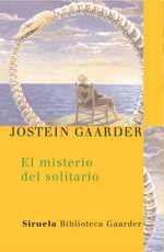 EL MISTERIO DEL SOLITARIO | 9788478448845 | GAARDER | Llibres Parcir | Llibreria Parcir | Llibreria online de Manresa | Comprar llibres en català i castellà online