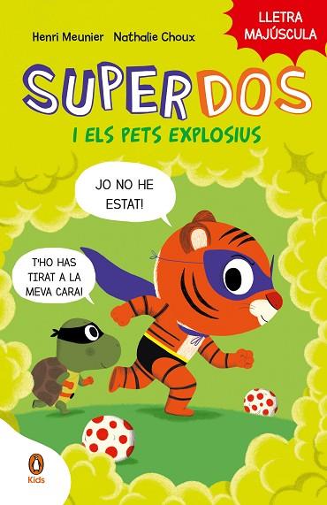 SUPERDOS I ELS PETS EXPLOSIUS (SUPERDOS 2) | 9788419511003 | MEUNIER, HENRY | Llibres Parcir | Librería Parcir | Librería online de Manresa | Comprar libros en catalán y castellano online