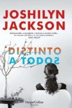 DISTINTO A TODOS | 9788416502196 | JACKSON, JOSHILYN | Llibres Parcir | Librería Parcir | Librería online de Manresa | Comprar libros en catalán y castellano online