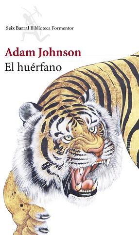 EL HUÉRFANO | 9788432222764 | ADAM JOHNSON | Llibres Parcir | Llibreria Parcir | Llibreria online de Manresa | Comprar llibres en català i castellà online