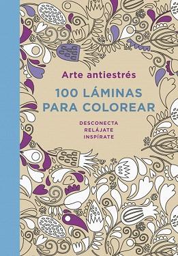 ARTE ANTIESTRÉS: 100 LÁMINAS PARA COLOREAR | 9788401347290 | AUTORES VARIOS | Llibres Parcir | Llibreria Parcir | Llibreria online de Manresa | Comprar llibres en català i castellà online