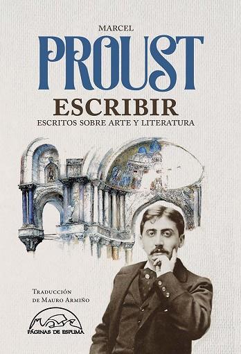 ESCRIBIR | 9788483933220 | PROUST, MARCEL | Llibres Parcir | Librería Parcir | Librería online de Manresa | Comprar libros en catalán y castellano online