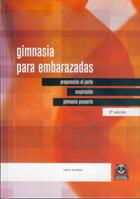 GIMNASIA PARA EMBARAZADAS | 9788480191883 | SABINE BUCHHOLZ | Llibres Parcir | Librería Parcir | Librería online de Manresa | Comprar libros en catalán y castellano online