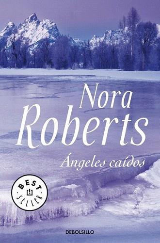 ANGELES CAIDOS debolsillo | 9788499081304 | NORA ROBERTS | Llibres Parcir | Llibreria Parcir | Llibreria online de Manresa | Comprar llibres en català i castellà online