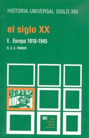 HISTORIA UNIVERSAL DEL SIGLO XX | 9788432303135 | PARKER | Llibres Parcir | Librería Parcir | Librería online de Manresa | Comprar libros en catalán y castellano online