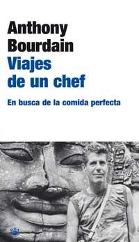 VIAJES DE UN CHEF | 9788479019075 | BOURDAIN ANTHONY | Llibres Parcir | Llibreria Parcir | Llibreria online de Manresa | Comprar llibres en català i castellà online