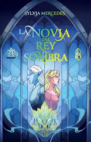LA NOVIA DEL REY SOMBRA | 9788412965322 | MERCEDES, SYLVIA | Llibres Parcir | Llibreria Parcir | Llibreria online de Manresa | Comprar llibres en català i castellà online