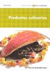 PRODUCTOS CULINARIOS hosteleria turismo cocina gastronomia | 9788497328197 | ARMENDARIZ SANZ JOSE LUIS | Llibres Parcir | Librería Parcir | Librería online de Manresa | Comprar libros en catalán y castellano online