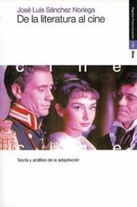 DE LA LITERATURA AL CINE | 9788449308963 | SANCHEZ | Llibres Parcir | Llibreria Parcir | Llibreria online de Manresa | Comprar llibres en català i castellà online