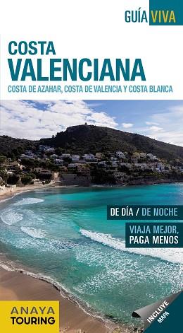 COSTA VALENCIANA. COSTA DEL AZAHAR, COSTA DE VALENCIA Y COSTA BLANCA. | 9788499359335 | Llibres Parcir | Librería Parcir | Librería online de Manresa | Comprar libros en catalán y castellano online