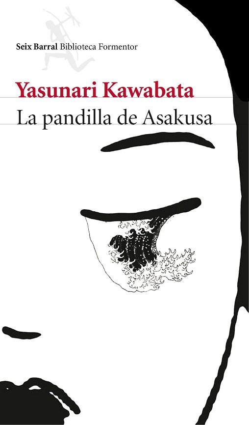 LA PANDILLA DE ASAKUSA | 9788432223006 | YASUNARI KAWABATA | Llibres Parcir | Librería Parcir | Librería online de Manresa | Comprar libros en catalán y castellano online