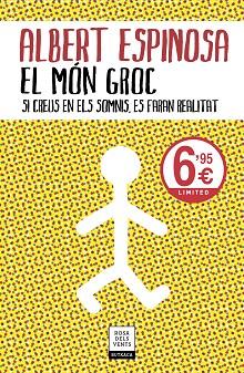 EL MÓN GROC | 9788417909536 | ESPINOSA, ALBERT | Llibres Parcir | Librería Parcir | Librería online de Manresa | Comprar libros en catalán y castellano online